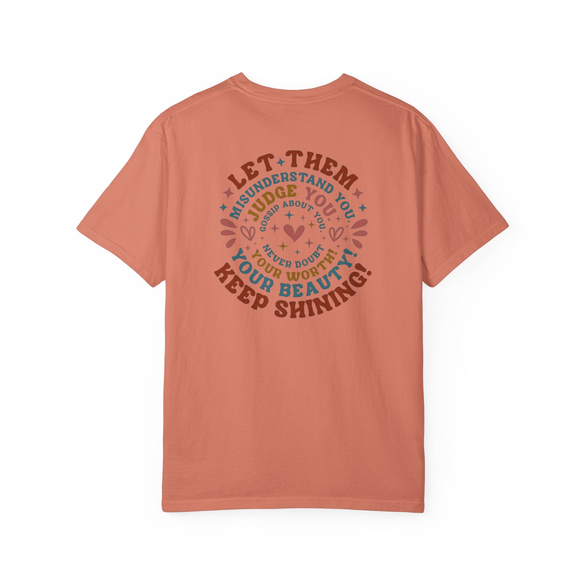 Let Them Shine T-Shirt — Inspirational Positive Message Tee
