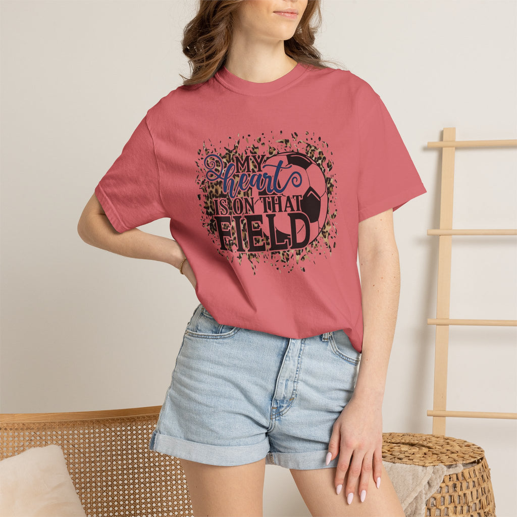Soccer Heart Is On That Field T-Shirt
