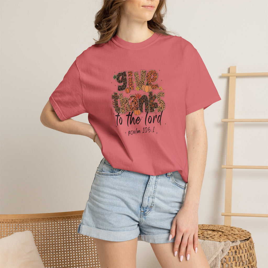 Give Thanks to the Lord T-Shirt — Psalm 106:1 Thanksgiving Faith Tee