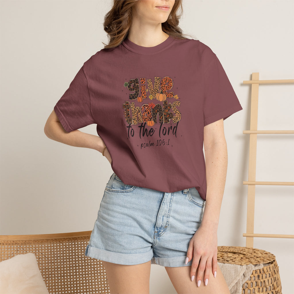 Give Thanks to the Lord T-Shirt — Psalm 106:1 Thanksgiving Faith Tee