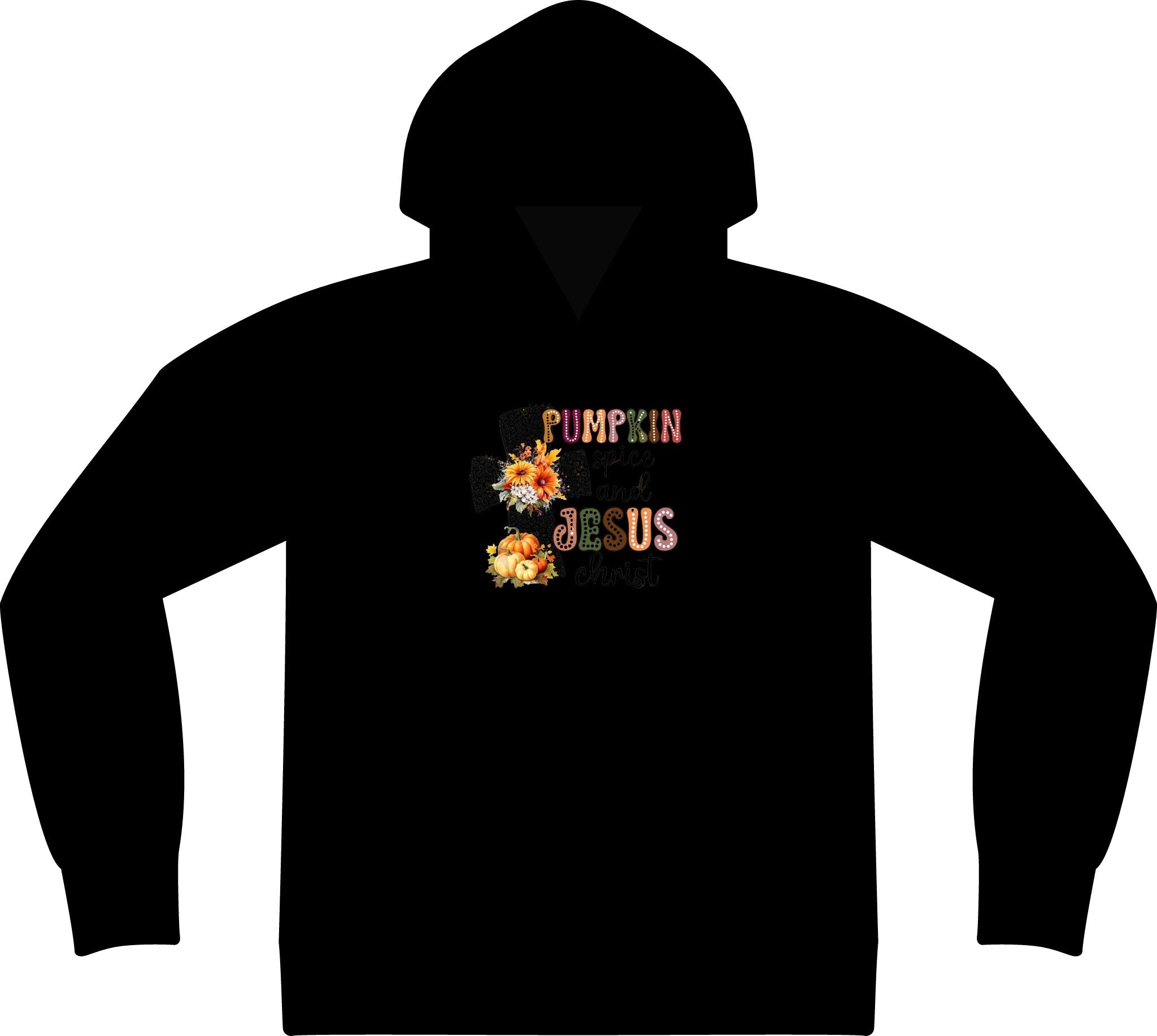Pumpkin Spice and Jesus Christ Hoodie