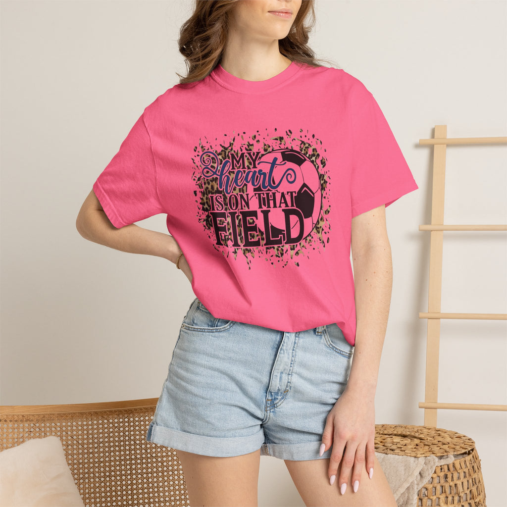 Soccer Heart Is On That Field T-Shirt