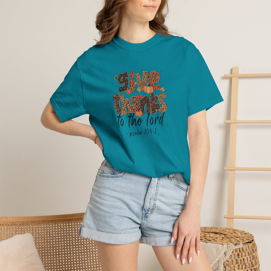 Give Thanks to the Lord T-Shirt — Psalm 106:1 Thanksgiving Faith Tee