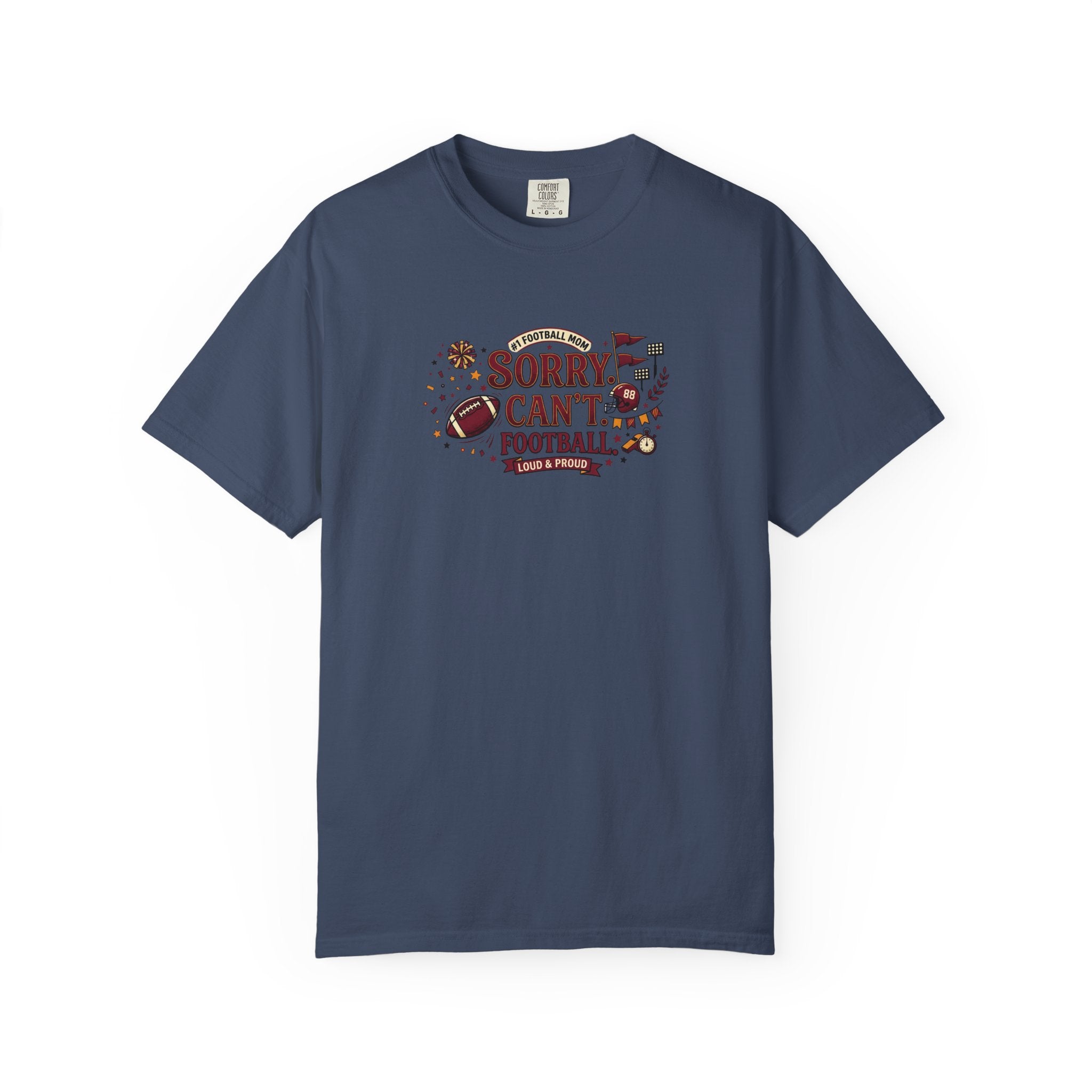Sorry I Can't, Football T-Shirt