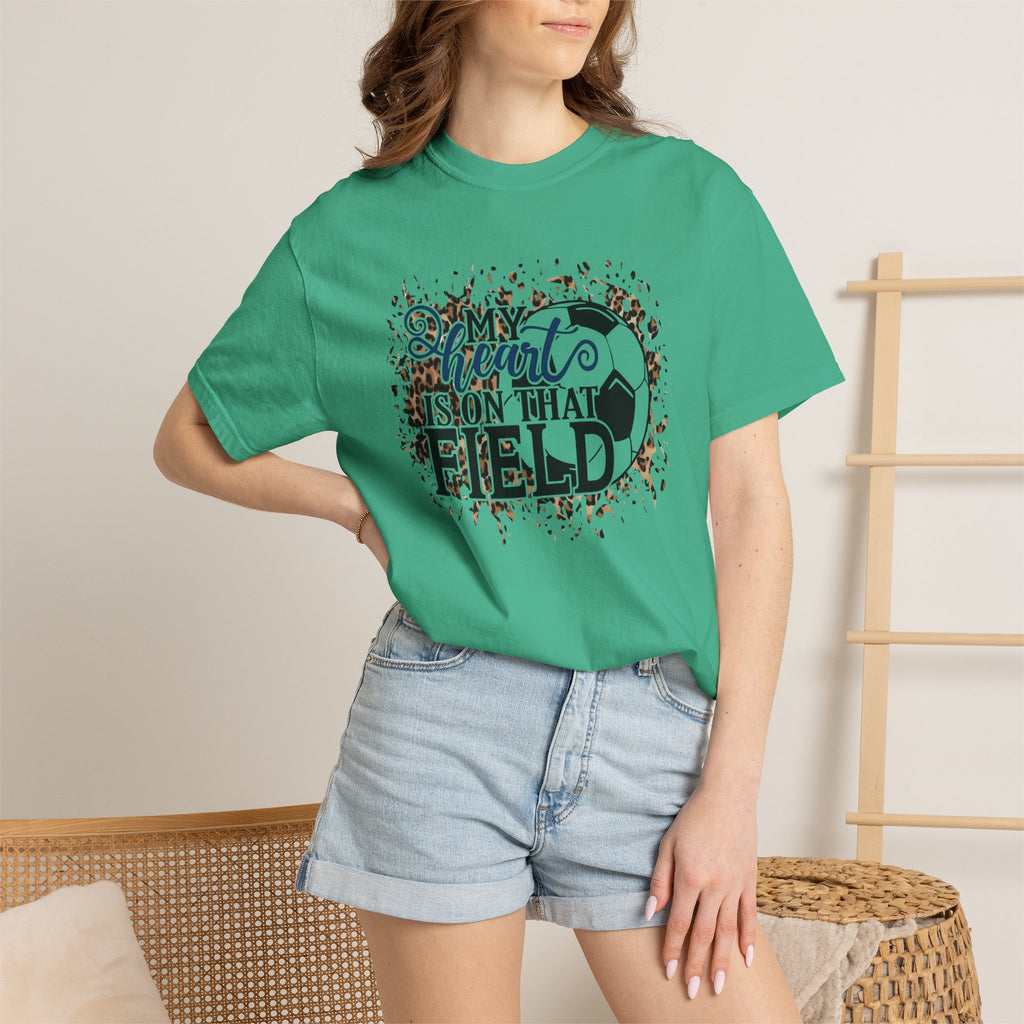 Soccer Heart Is On That Field T-Shirt