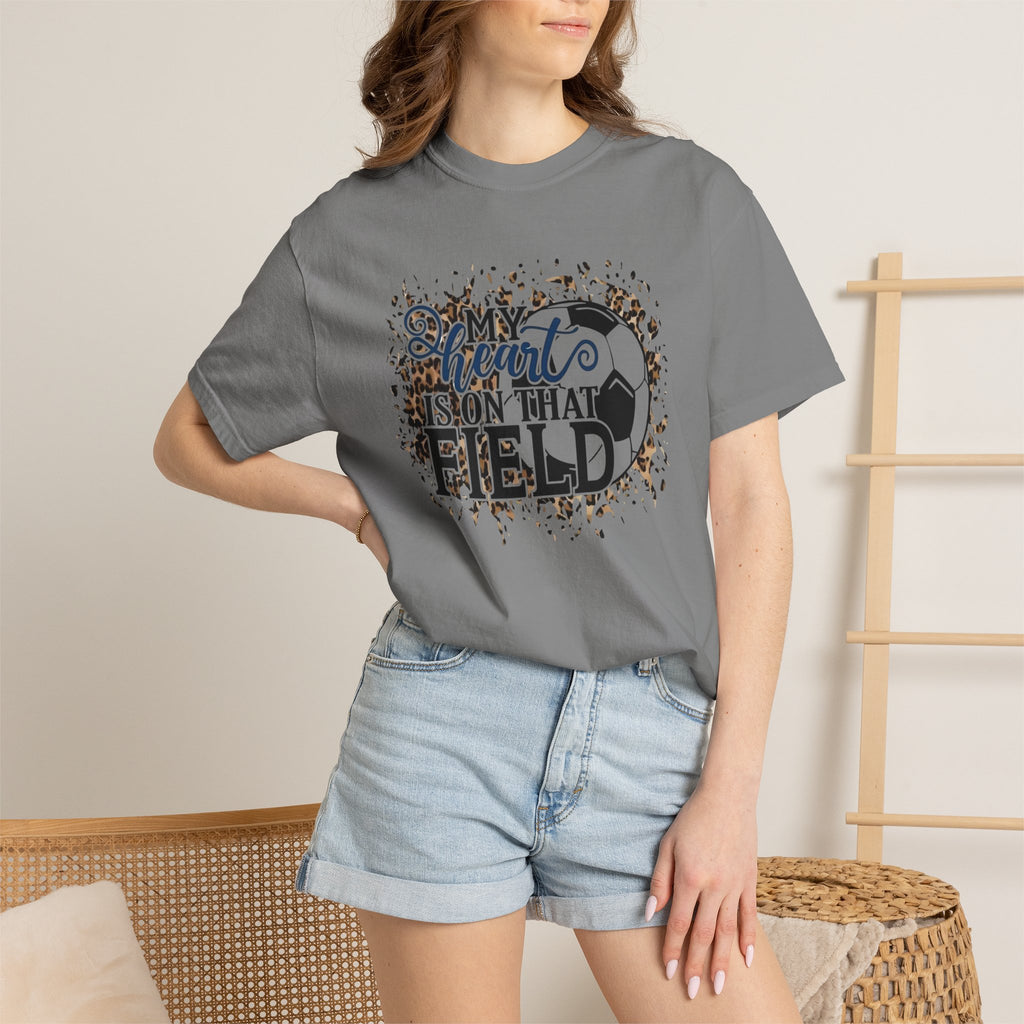 Soccer Heart Is On That Field T-Shirt
