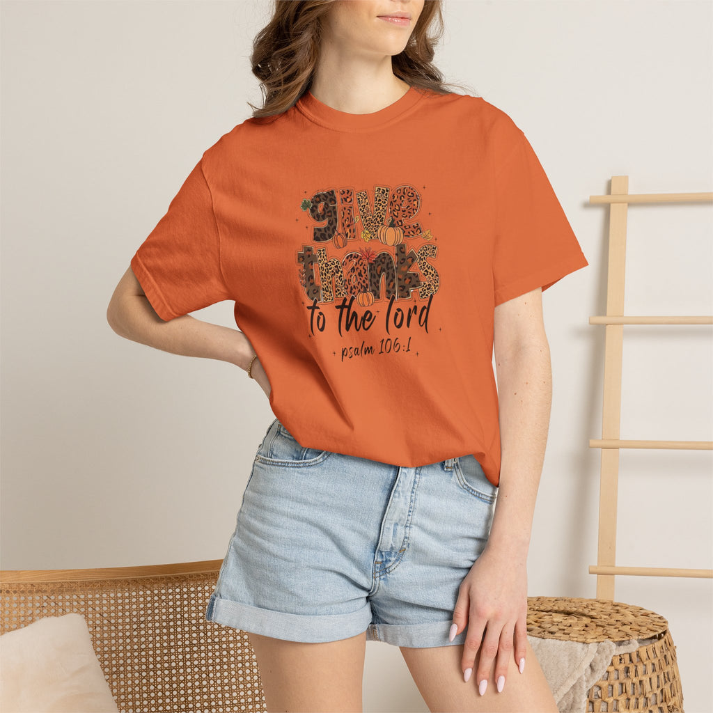 Give Thanks to the Lord T-Shirt — Psalm 106:1 Thanksgiving Faith Tee