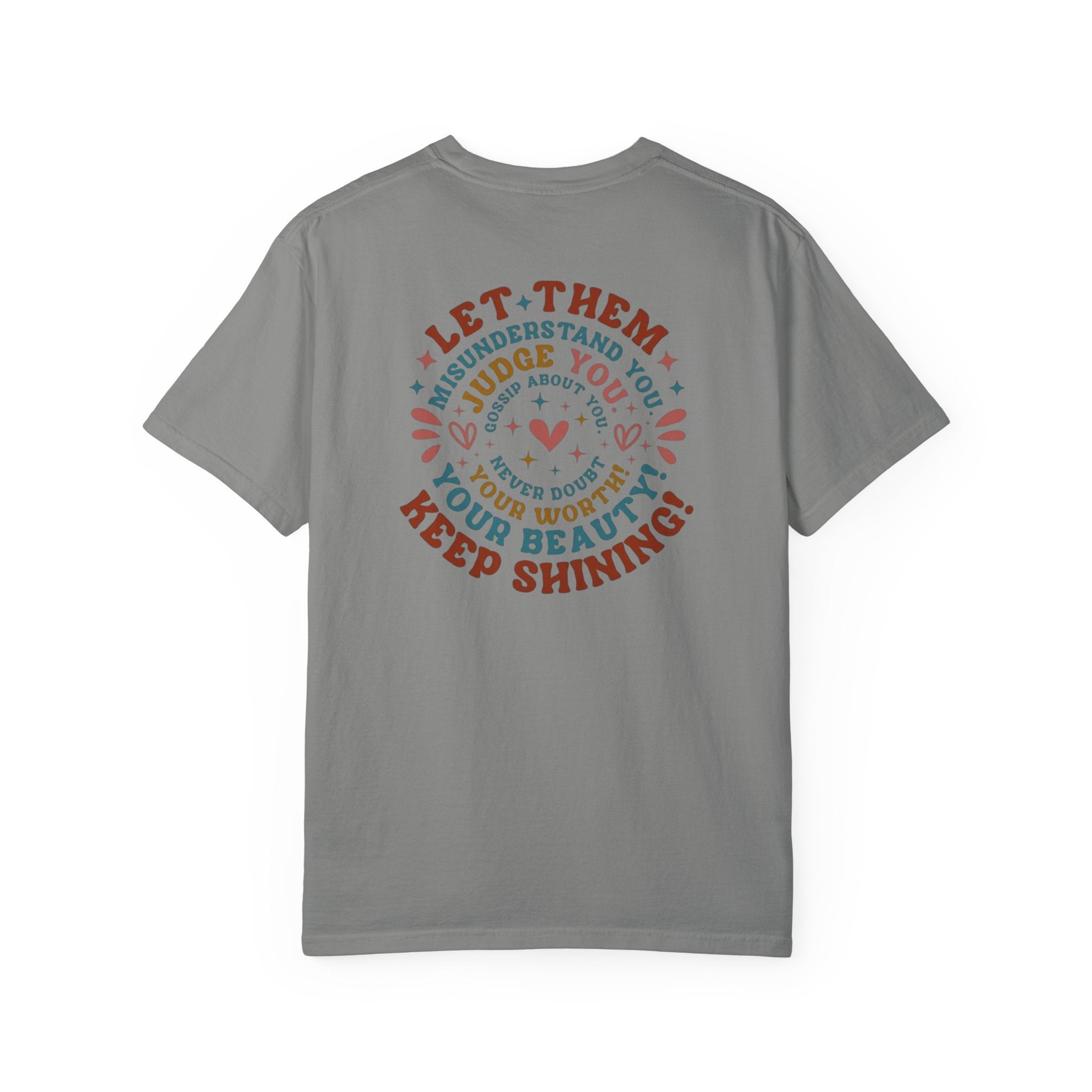 Let Them Shine T-Shirt — Inspirational Positive Message Tee